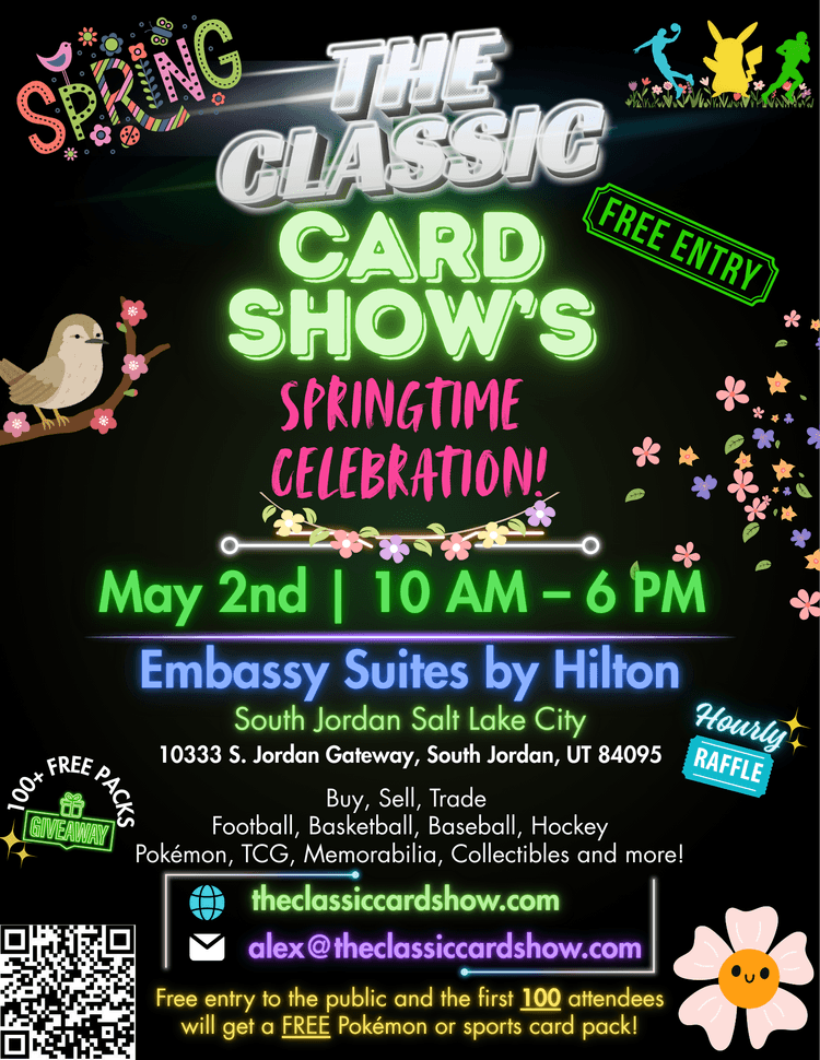 The Classic Card Show - Springtime Celebration Event Flyer